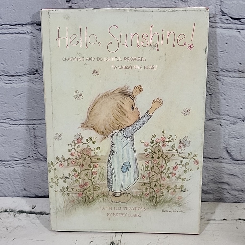 VINTAGE: HELLO, SUNSHINE! Betsey Clark 1972 Edition Hardcover Dust Jacket